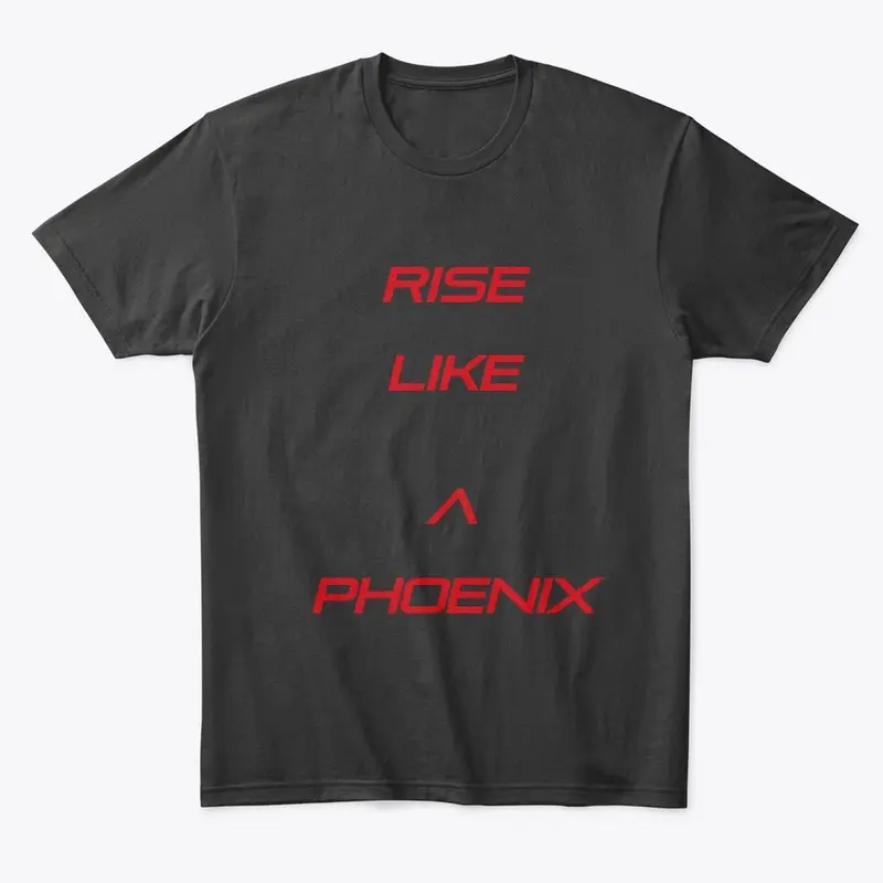 Rise Like A Phoenix 