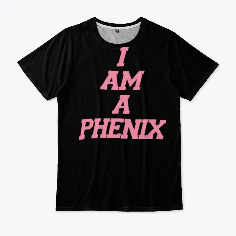 I AM A PHENIX