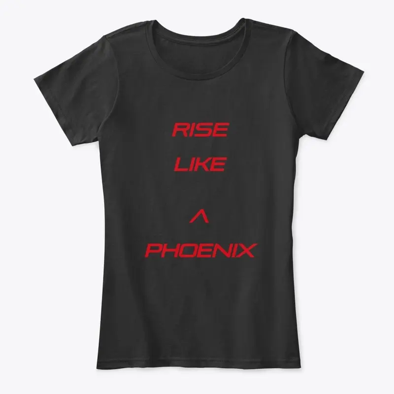 Rise Like A Phoenix 