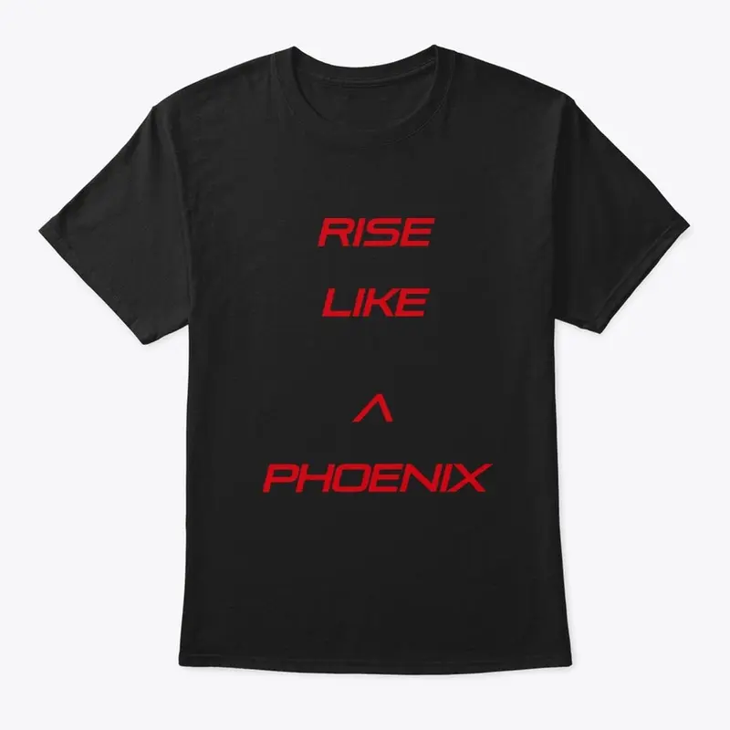 Rise Like A Phoenix 