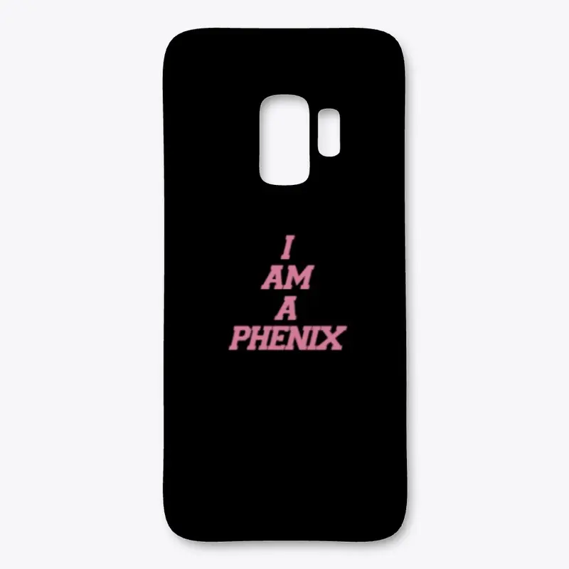 I AM A PHENIX